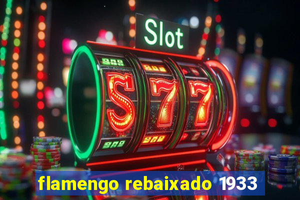 flamengo rebaixado 1933